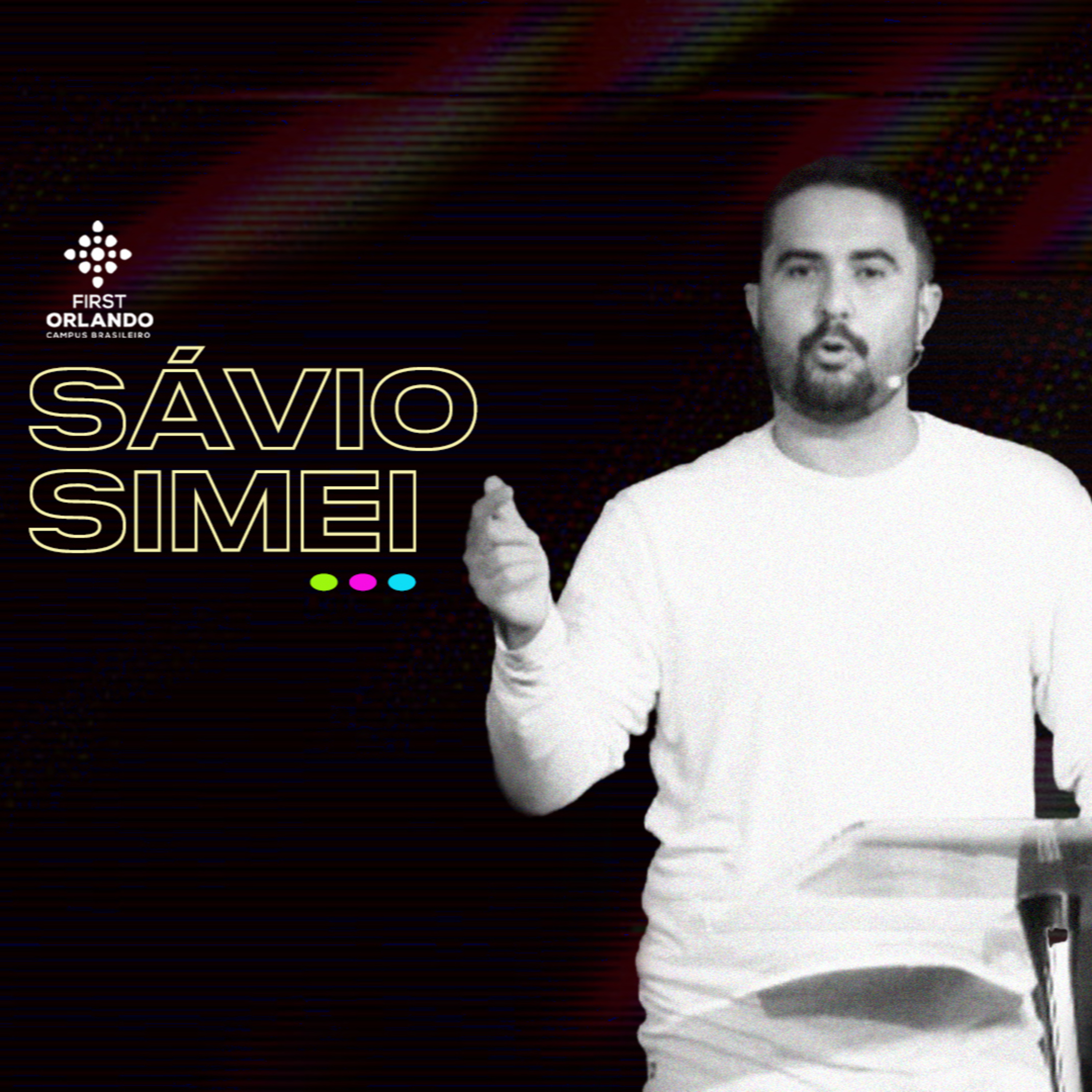 Pr. Sávio Simei (Nov 10/2024) - First Orlando Brasil episode artwork