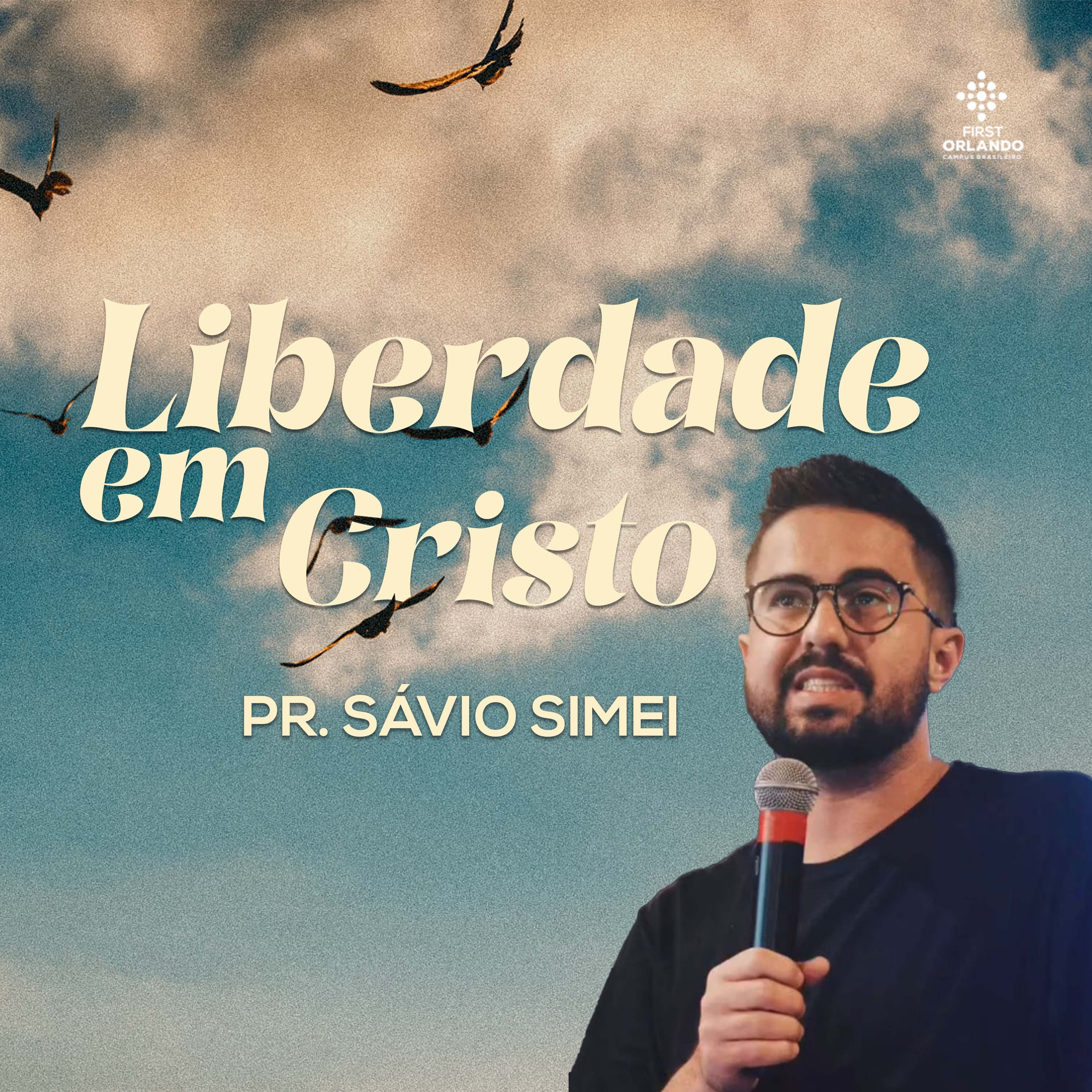 Liberdade em Cristo - Culpa - Pr. Sávio Simei episode artwork
