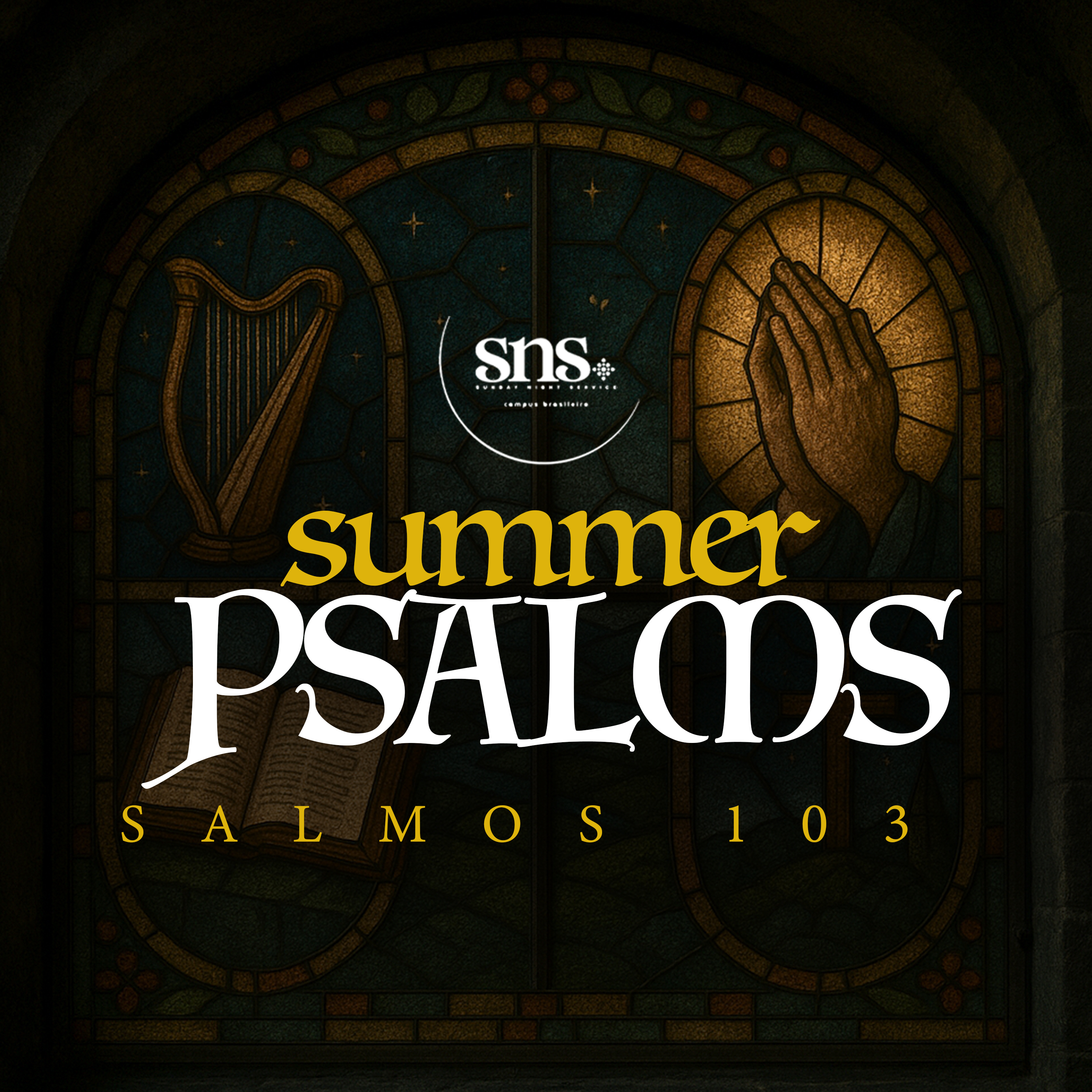 SNS- Summer Psalms - Salmos 103 - Cris Mendes episode artwork